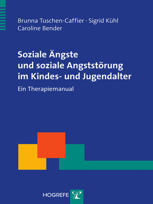 cover image of Soziale Ängste und soziale Angststörung im Kindes- und Jugendalter